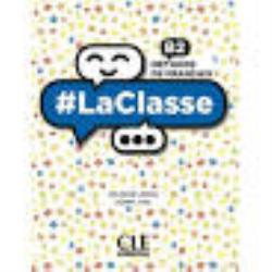 #LA CLASSE B2 SUPER PACK (METHODE + CAHIER + LEXIQUE)