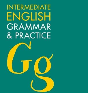 COLLINS COBUILD INTERMEDIATE ENGLISH GRAMMAR & PRACTICE (IELTS, TOEFL)