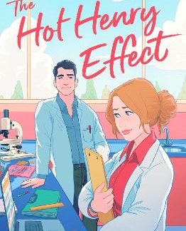THE HOT HENRY EFFECT