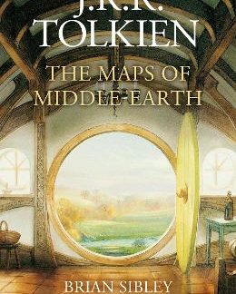 THE MAPS OF MIDDLE EARTH: FROM NUMENOR AND BELERIAND TO WILDERLAND MIDDLE EARTH HC