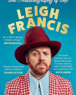 LEIGH, MYSELF AND I : THE AUTOBIOGRAPHY OF ME PB
