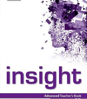 INSIGHT ADVANCED TCHR'S (+ TCHR'S RESOURCES DISC)