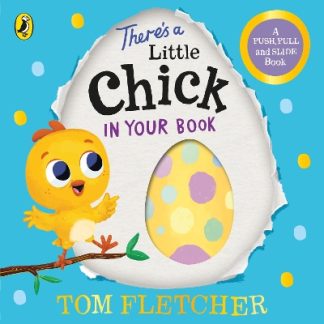 THERE’S A LITTLE CHICK IN YOUR BOOK HC BBK