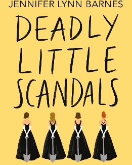 DEADLY LITTLE SCANDALS