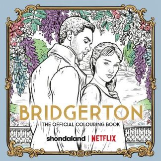 BRIDGERTON: THE OFFICIAL COLOURING BOOK