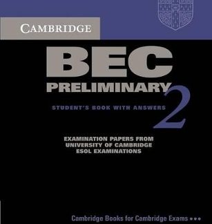 CAMBRIDGE BEC PRELIMINARY 2 SB W/A