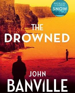 THE DROWNED : A STRAFFORD AND QUIRKE MURDER MYSTERY PB