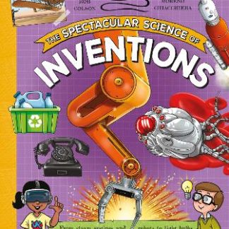 THE SPECTACULAR SCIENCE OF INVENTIO