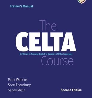THE CELTA COURSE TRAINER'S MANUAL 2ND ED