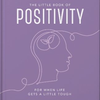THE LITTLE BOOK OF POSITIVITY HC