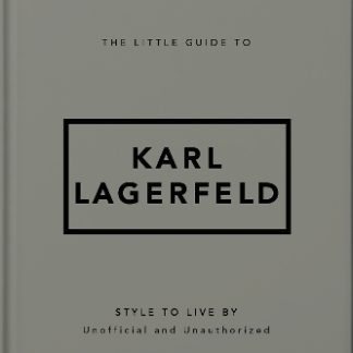 THE LITTLE GUIDE TO KARL LAGERFELD