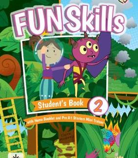 FUN SKILLS EXAM PACK PRE A1 STARTERS SB LEVEL 2 (+ HOME BOOKLET & PRE A1 STARTERS MINI TRAINER WITH DOWNLOADABLE AUDIO)