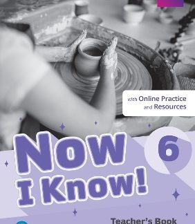 NOW I KNOW 6 TCHR'S (+ ONLINE RESOURCES)