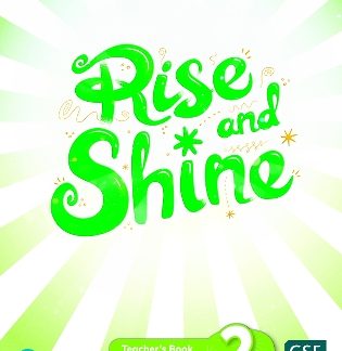 RISE AND SHINE 2 TCHR'S (+ SB E-BOOK + ACTIVITY E-BOOK + PRESENTATION TOOL + DIGITAL RESOURCES)