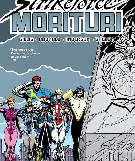 STRIKEFORCE: MORITURI OMNIBUS    HC