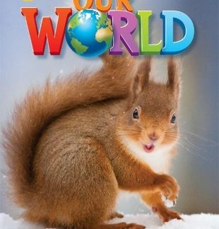 OUR WORLD STARTER SB - NATIONAL GEOGRAPHIC - BRITISH ED.
