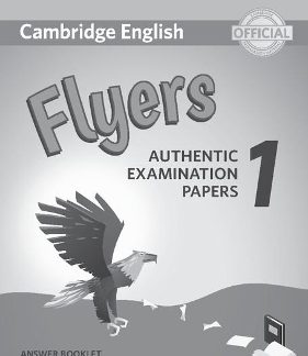 CAMBRIDGE YOUNG LEARNERS ENGLISH TESTS FLYERS 1 ANSWER BOOK (FOR REVISED EXAM FROM 2018) N/E