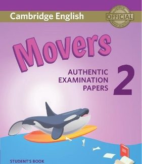 CAMBRIDGE YOUNG LEARNERS ENGLISH TESTS MOVERS 2 SB (FOR REVISED EXAM FROM 2018)
