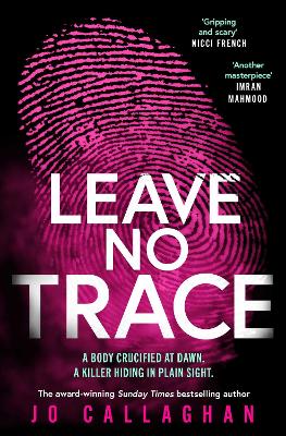 LEAVE NO TRACE : THE NEW THRILLER FROM THE AUTHOR OF THE THEAKSTONS CRIME NOVEL OF THE YEAR, IN THE PB