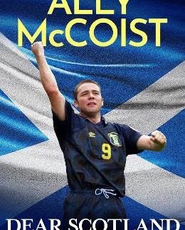 DEAR SCOTLAND : ON THE ROAD WITH THE TARTAN ARMY PB