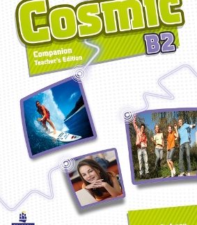 COSMIC B2 TCHR'S COMPANION