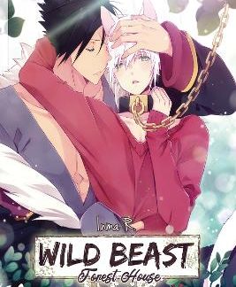 WILD BEAST FOREST HOUSE, VOLUME 1