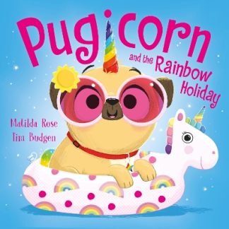 THE MAGIC PET SHOP: PUGICORN AND THE RAINBOW HOLIDAY PB