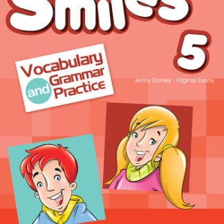 SMILES 5 VOCABULARY & GRAMMAR PRACTICE