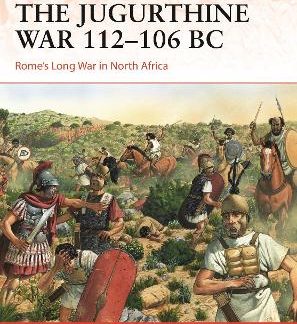THE JUGURTHINE WAR 112-106 BC PB
