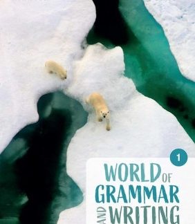 WORLD OF GRAMMAR AND WRITING 1