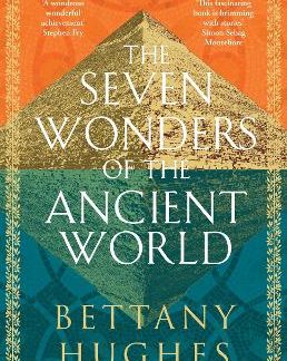 THE SEVEN WONDERS OF THE ANCIENT WORLD HC