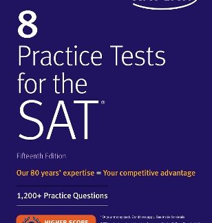 8 PRACTICE TESTS FOR THE SAT