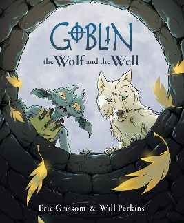 GOBLIN VOLUME 2: THE WOLF AND THE WELL