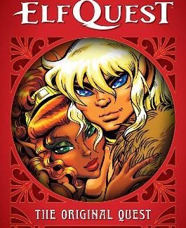ELFQUEST: THE ORIGINAL QUEST: BOOK 1 - FIRE AND FLIGHT   HC