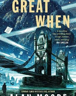 THE GREAT WHEN: A LONG LONDON NOVEL HC BBK