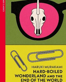 VINTAGE CLASSICS : HARD-BOILED WONDERLAND AND THE END OF THE WORLD PB