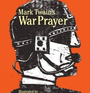 MARK TWAIN'S WAR PRAYER
