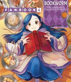 ASCENDANCE OF A BOOKWORM: FANBOOK 4