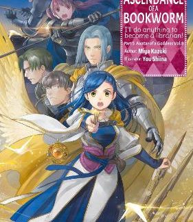 ASCENDANCE OF A BOOKWORM: PART 5 VOLUME 8 (LIGHT NOVEL)