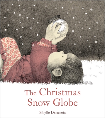 THE CHRISTMAS SNOW GLOBE HC