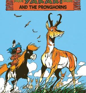 YAKARI VOL. 22: YAKARI AND THE PRONGHORNS
