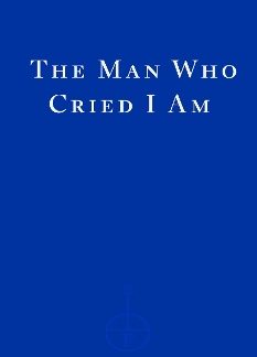 THE MAN WHO CRIED I AM PB