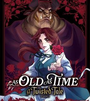 AS OLD AS TIME: A TWISTED TALE MANGA VOLUME 1 PB