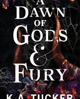 A DAWN OF GODS AND FURY PB