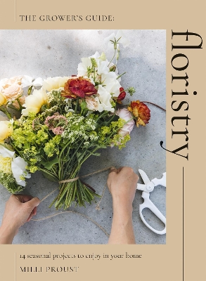 FLORISTRY : 14 SEASONAL PROJECTS TO ENJOY IN YOUR HOME PB