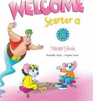 WELCOME STARTER A TCHR'S (+ POSTERS)