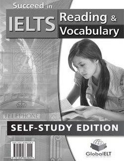 SUCCEED IN IELTS READING & VOCABULARY SELF-STUDY PACK