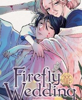 FIREFLY WEDDING, VOL. 3 PA