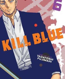 KILL BLUE, VOL. 6  PA