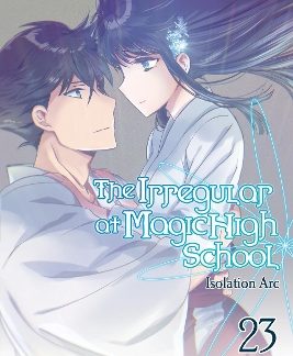 THE IRREGULAR AT MAGIC HIGH SCHOOL, VOL. 23 (LIGHT NOVEL)